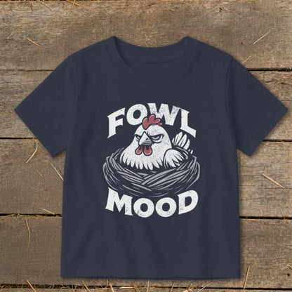 Fowl Mood Toddler Tee