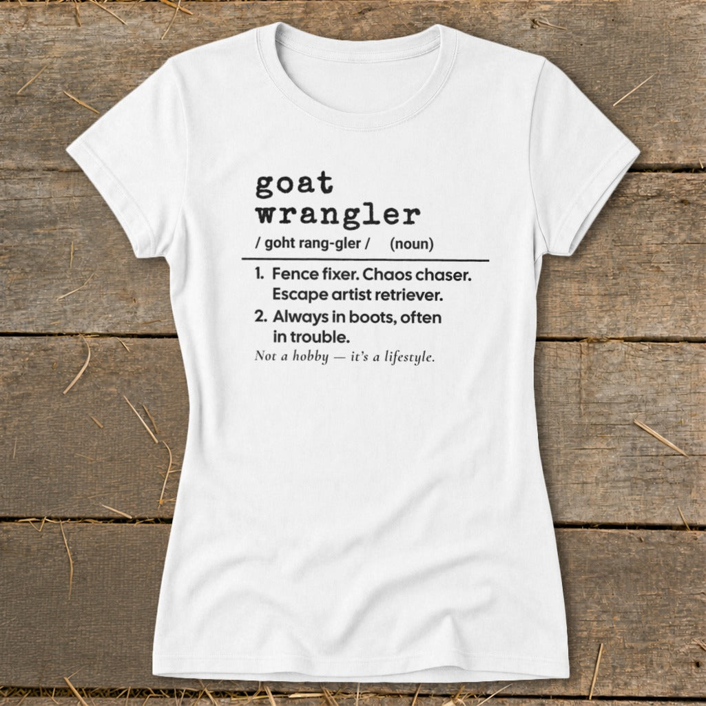 Goat Wrangler Definition Ladies Tee