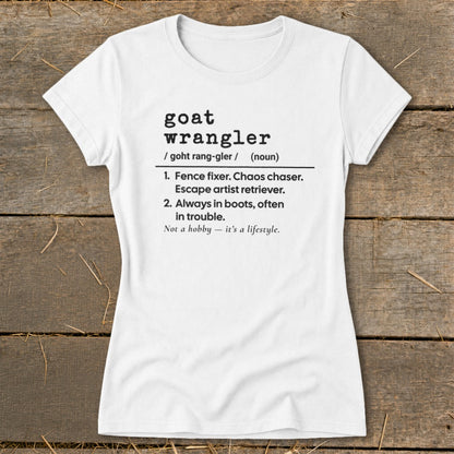 Goat Wrangler Definition Ladies Tee