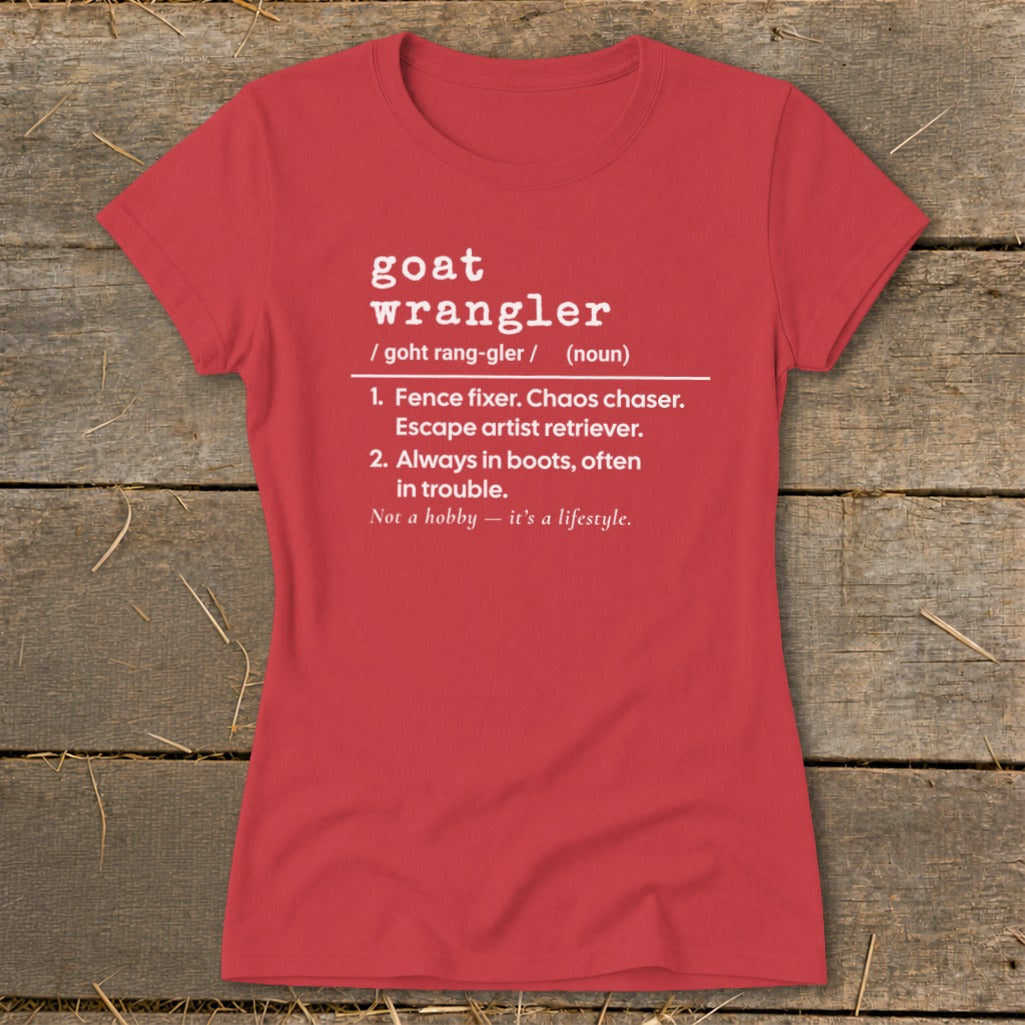 Goat Wrangler Definition Ladies Tee