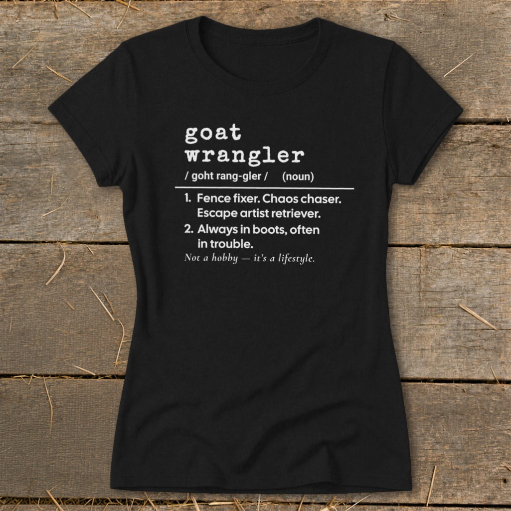 Goat Wrangler Definition Ladies Tee