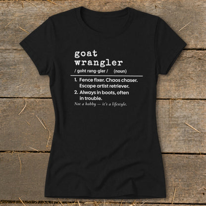Goat Wrangler Definition Ladies Tee