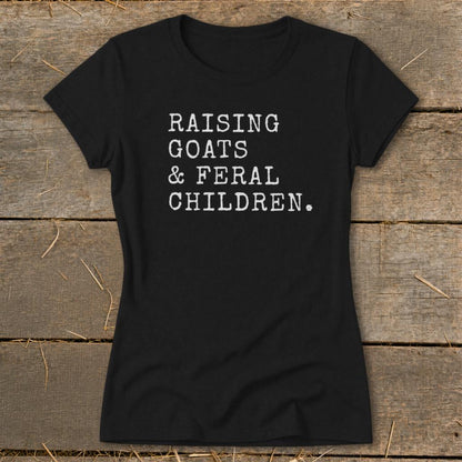 Goats & Feral Children Ladies Tee