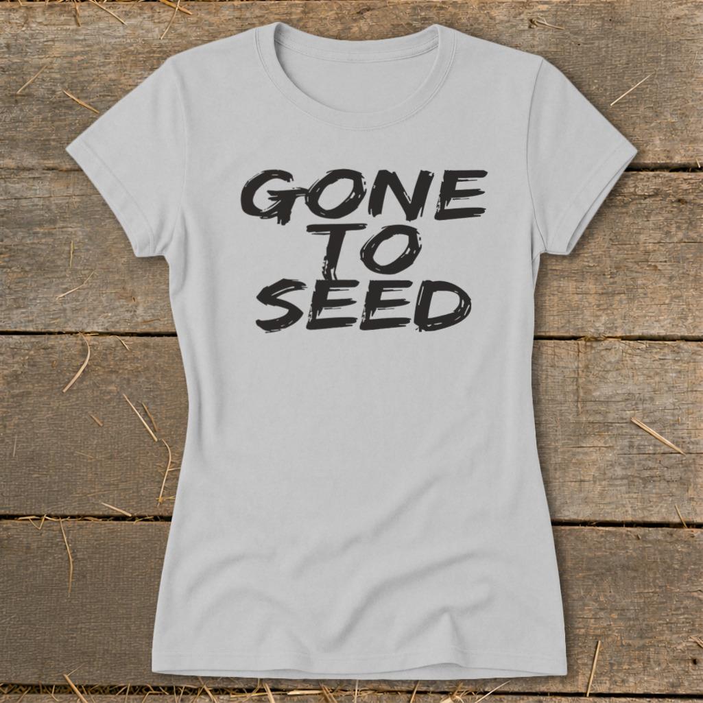 Gone to Seed Ladies Tee - Sport Grey