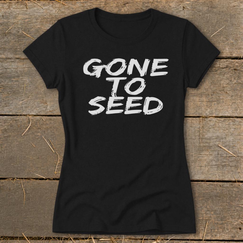 Gone to Seed Ladies Tee - Black