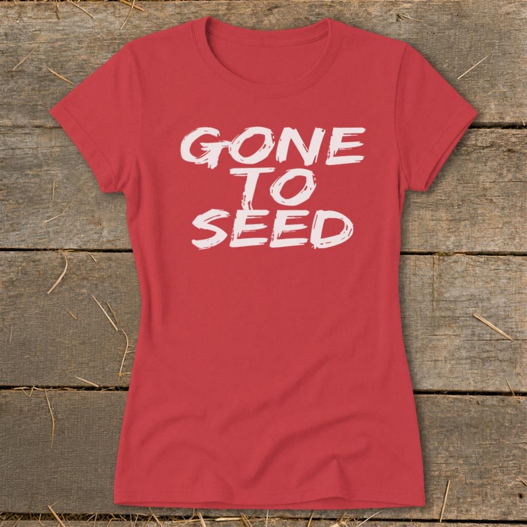 Gone to Seed Ladies Tee - Red