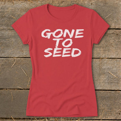 Gone to Seed Ladies Tee - Red