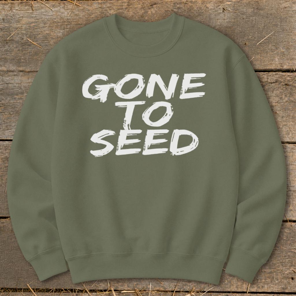 Gone to Seed Sweatshirt - Military Green