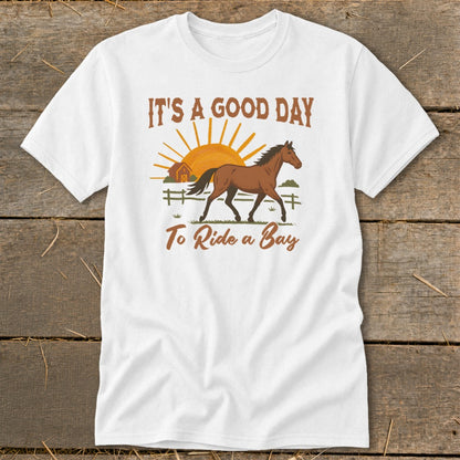 Good Day to Ride a Bay Classic Tee