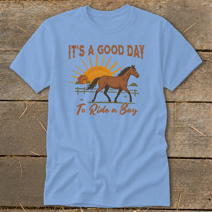 Good Day to Ride a Bay Classic Tee
