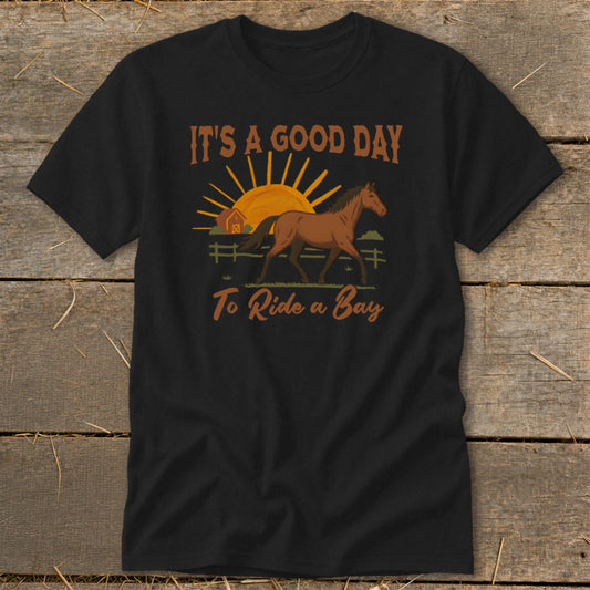 Good Day to Ride a Bay Classic Tee