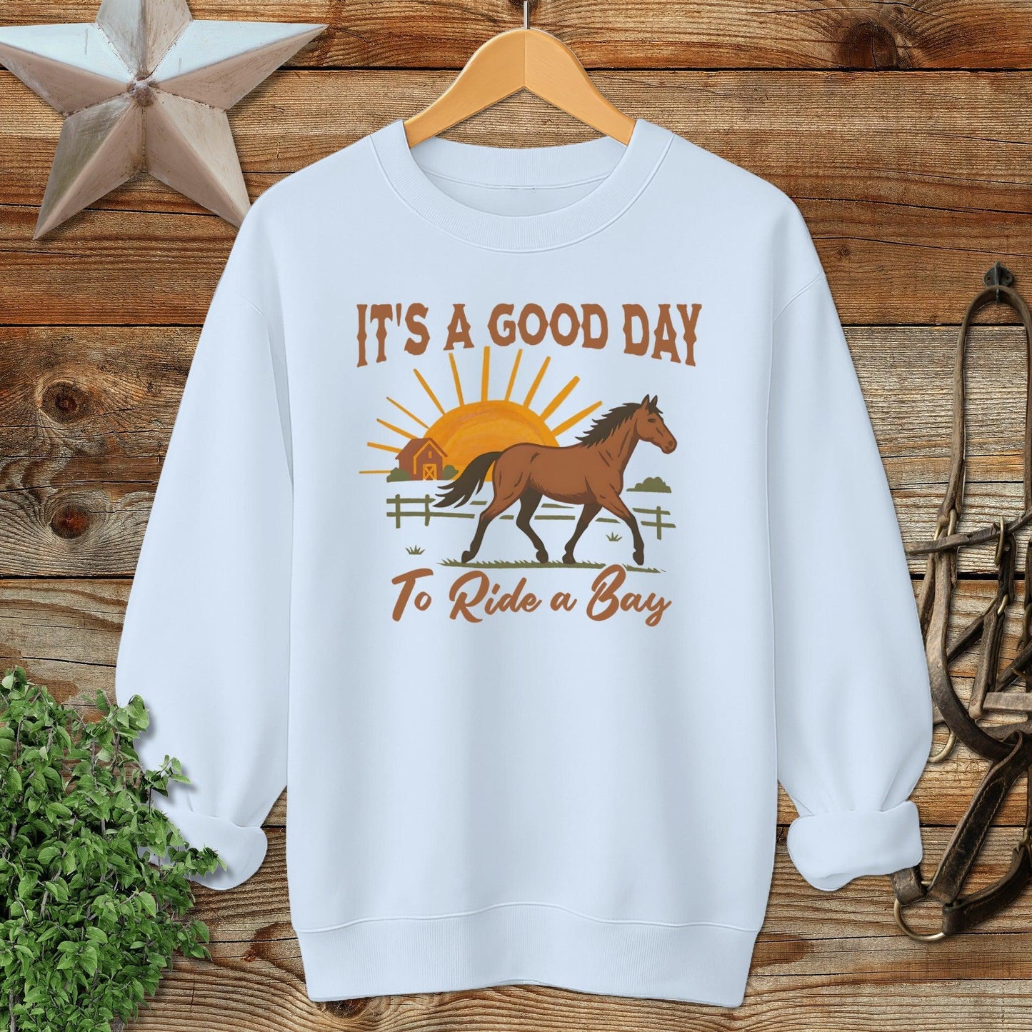 Good Day to Ride a Bay Sweatshirt