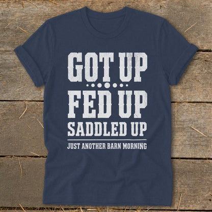 Got Up Saddled Up Softstyle Tee