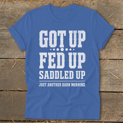 Got Up Saddled Up Softstyle Tee