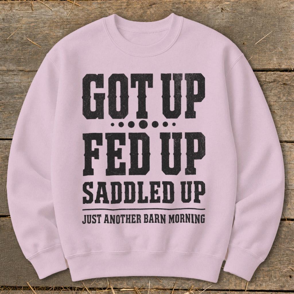 Got Up Saddled Up Sweatshirt