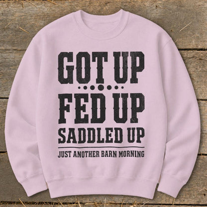 Got Up Saddled Up Sweatshirt