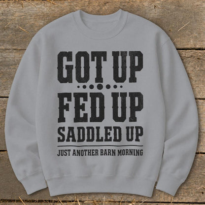 Got Up Saddled Up Sweatshirt