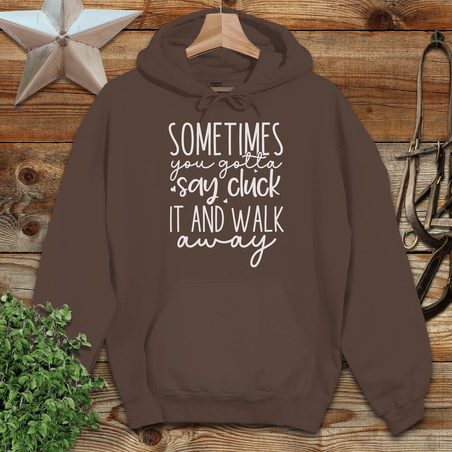Gotta Say Cluck It Hoodie