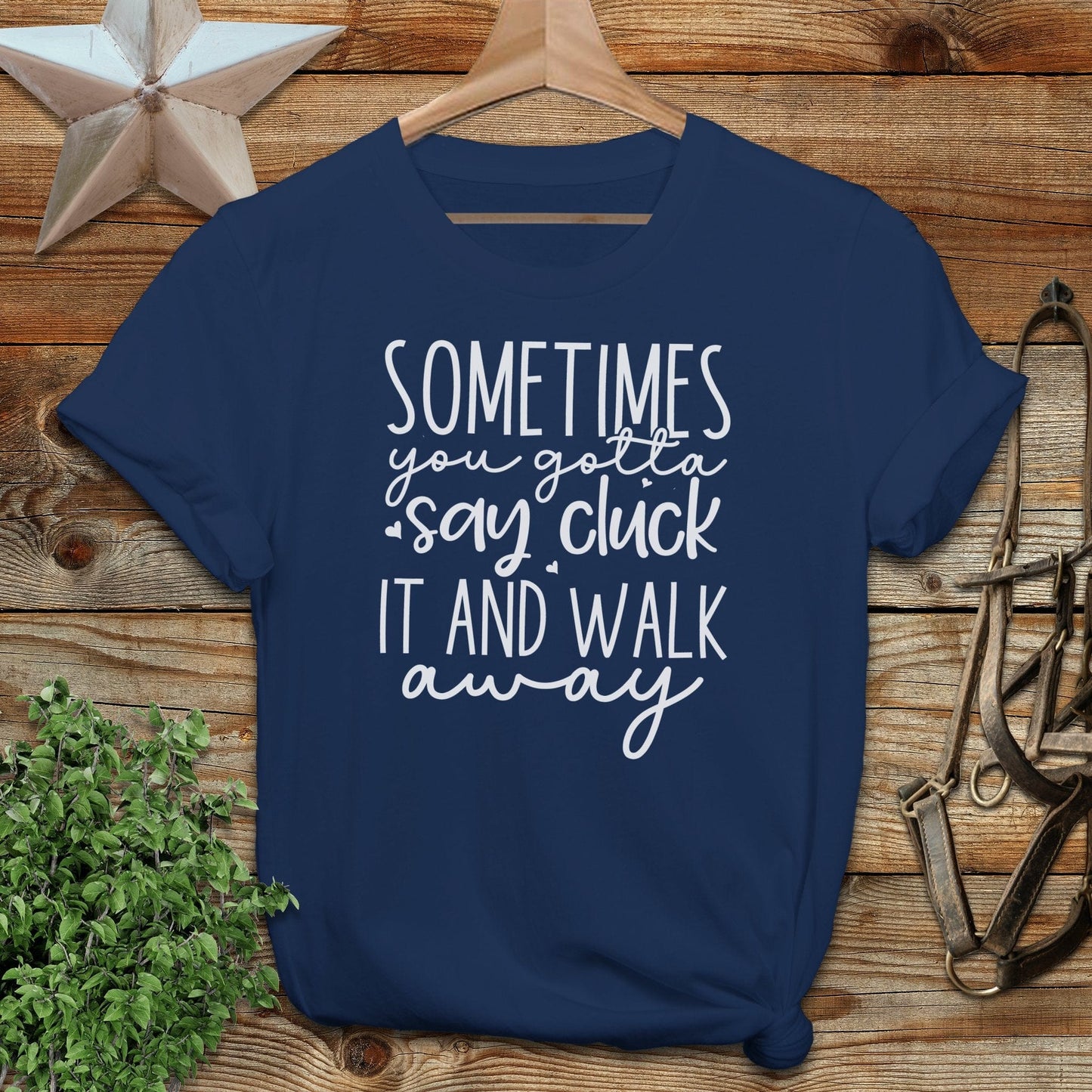 Gotta Say Cluck It Softstyle Tee