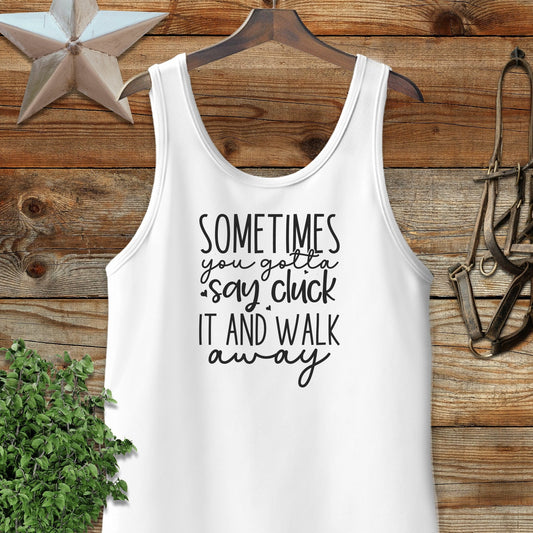 Gotta Say Cluck It Tank Top