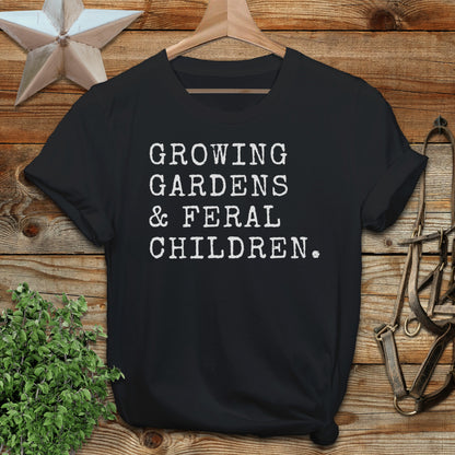 Growing Gardens & Feral Children T-Shirt