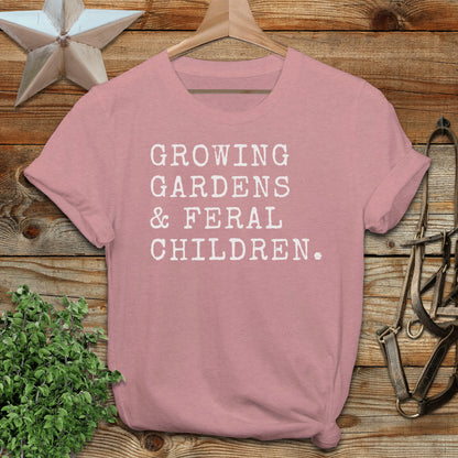 Growing Gardens & Feral Children T-Shirt