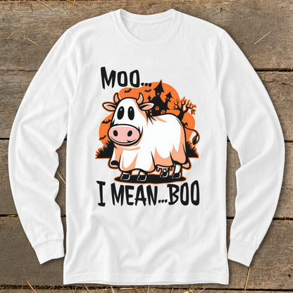 White long sleeve shirt with a cartoon cow dressed as a ghost and "Moo... I mean... Boo" text.