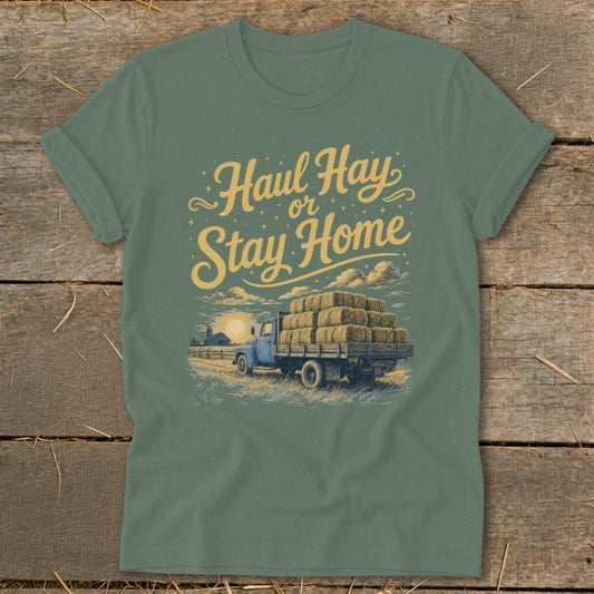 Haul Hay or Stay Home Softstyle Tee