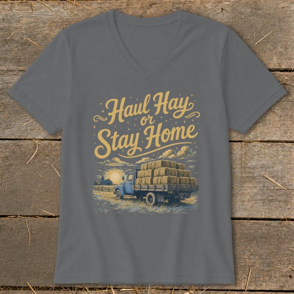Haul Hay or Stay Home V-neck