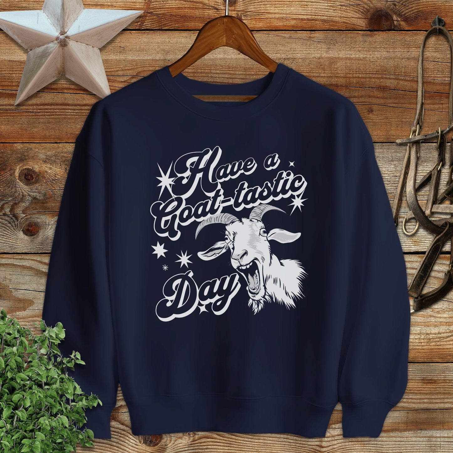 Have a Goat-tastic Day Sweatshirt
