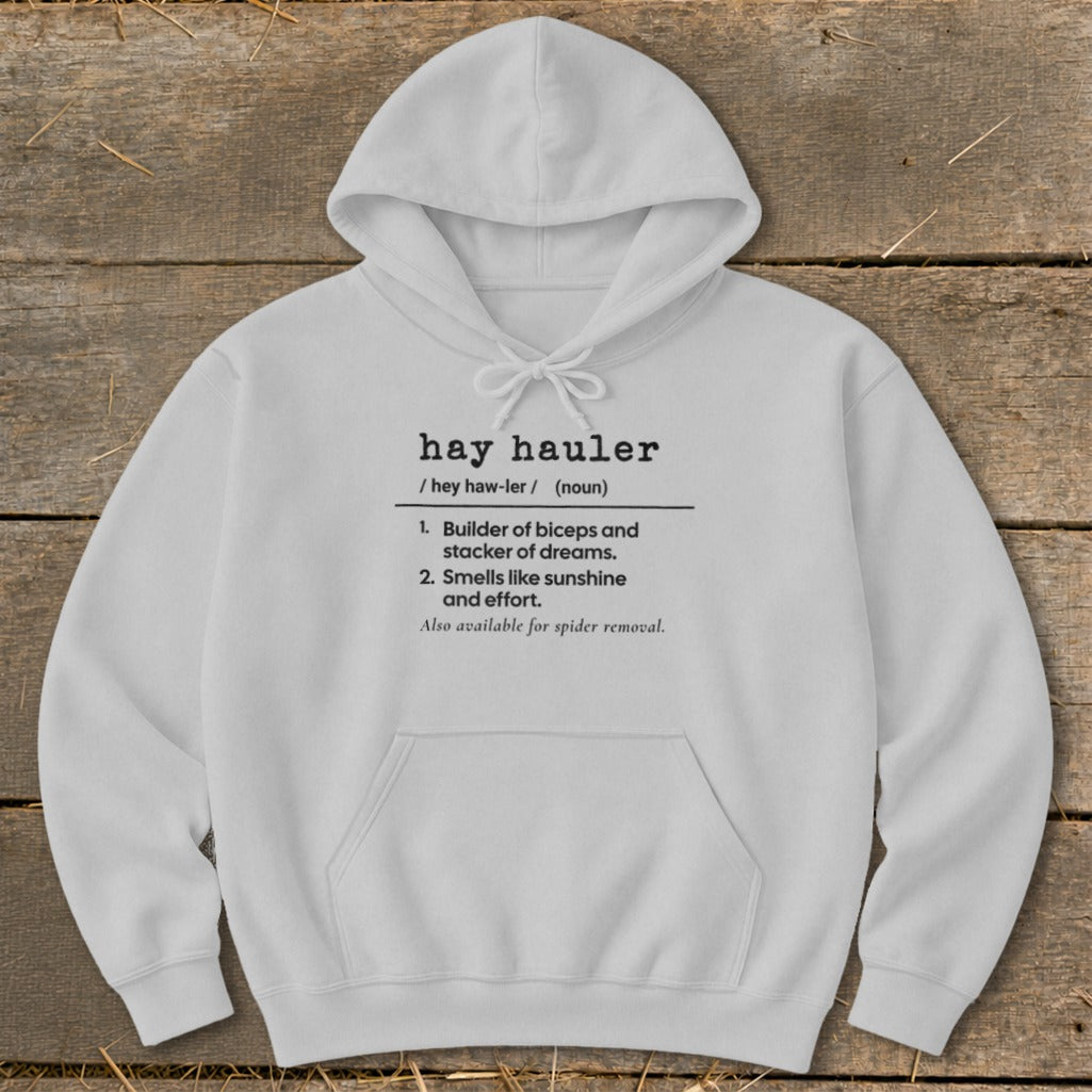 White hoodie with "hay hauler" definition printed on the front.