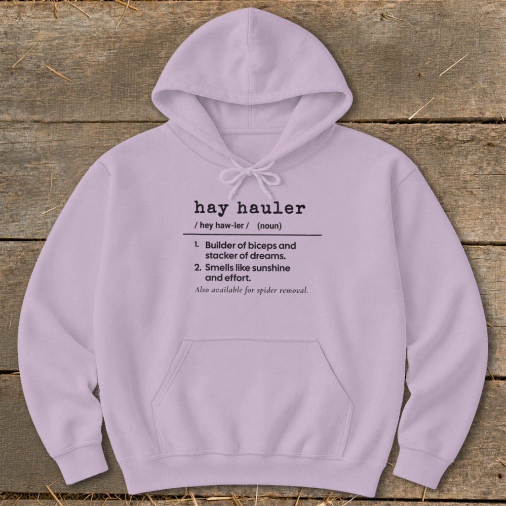 Purple hoodie with "hay hauler" definition: builder, dreams, sunshine, effort, spider removal.