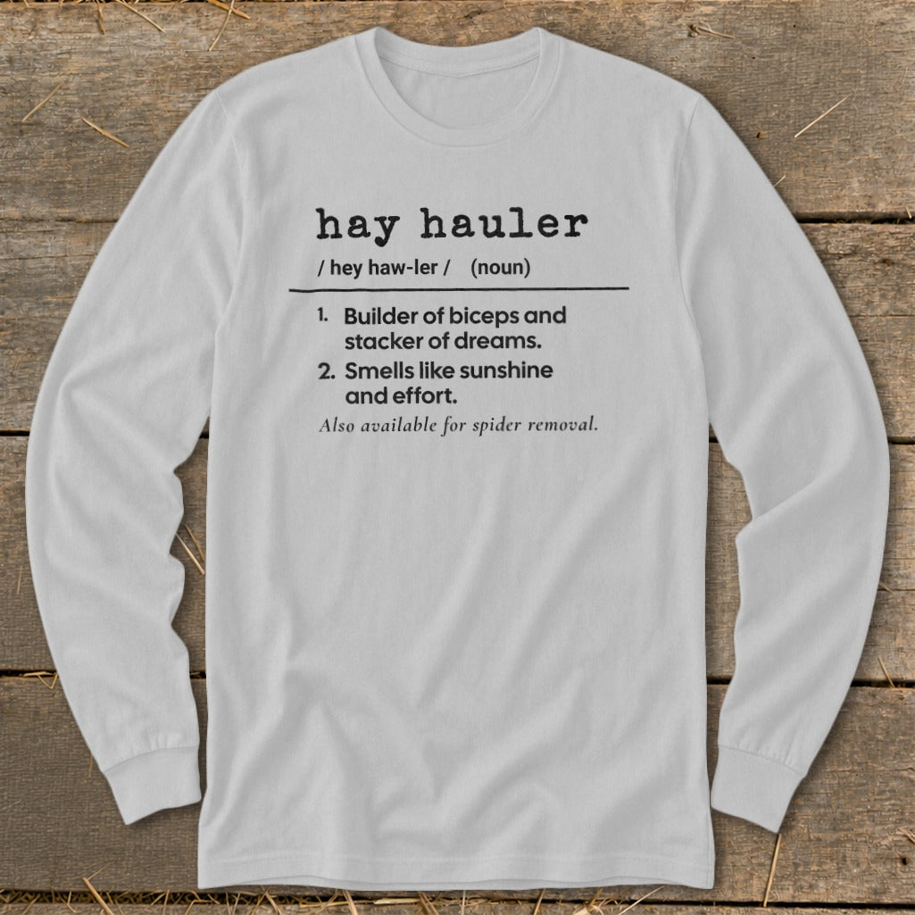 White long-sleeve shirt with "hay hauler" definition and humorous descriptions.