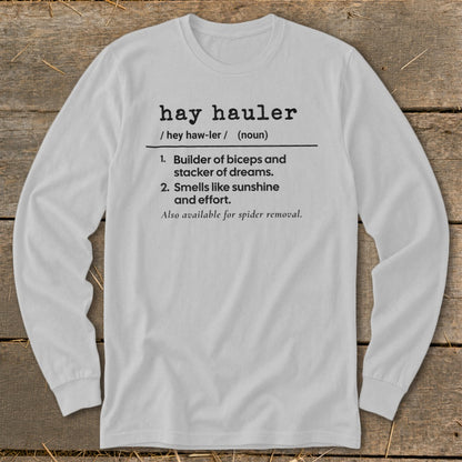 White long-sleeve shirt with "hay hauler" definition and humorous descriptions.