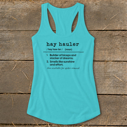 Teal tank top with "hay hauler" definition: builder of biceps, smells like sunshine.