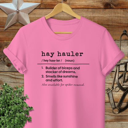Hay Hauler Definition T-shirt