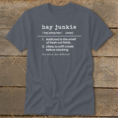 Hay Junkie Definition Classic Tee
