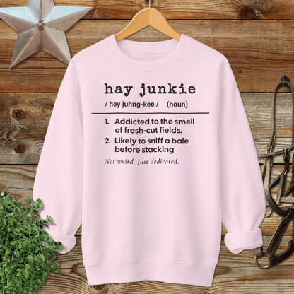 Hay Junkie Definition Sweatshirt