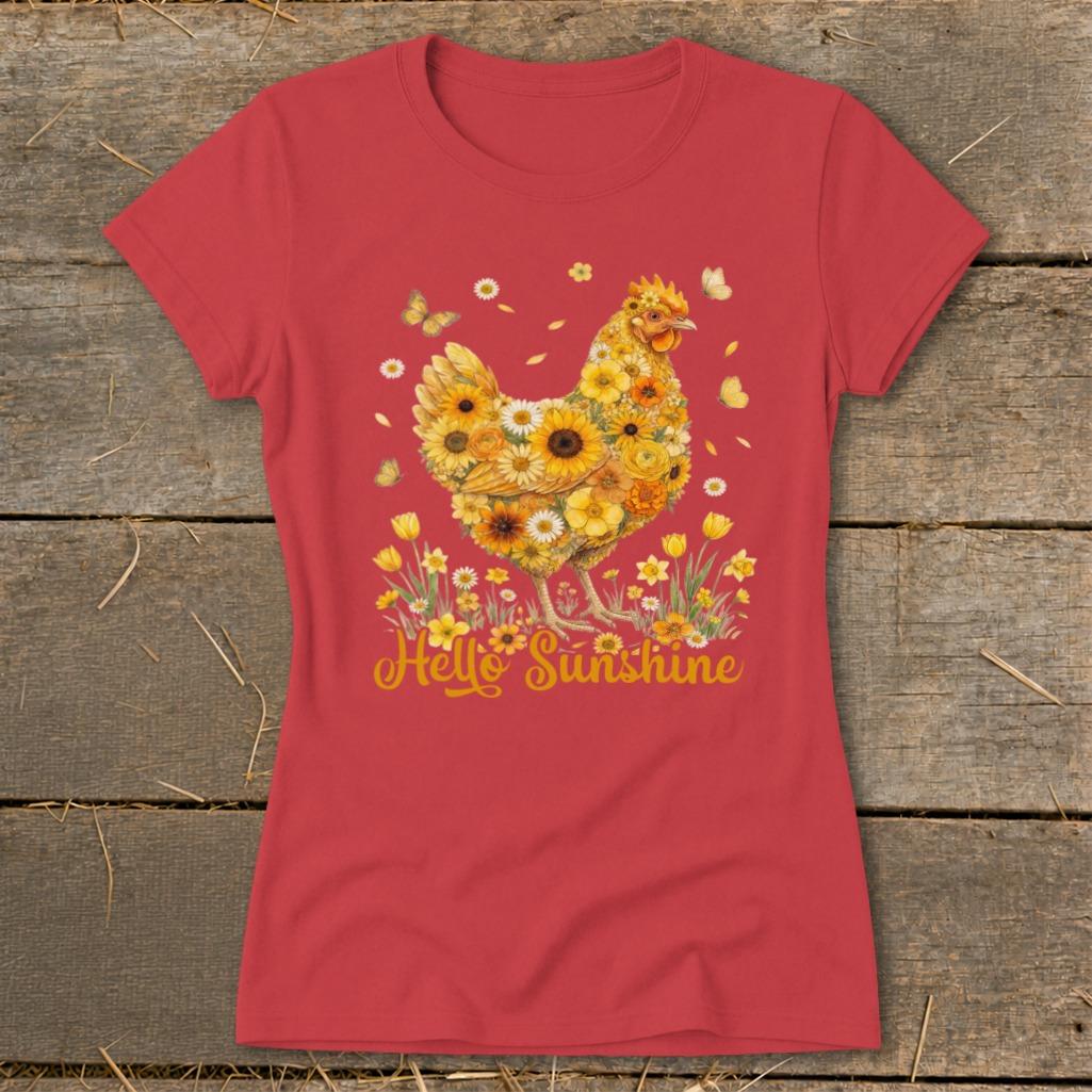 Hello Sunshine Chicken Ladies Tee