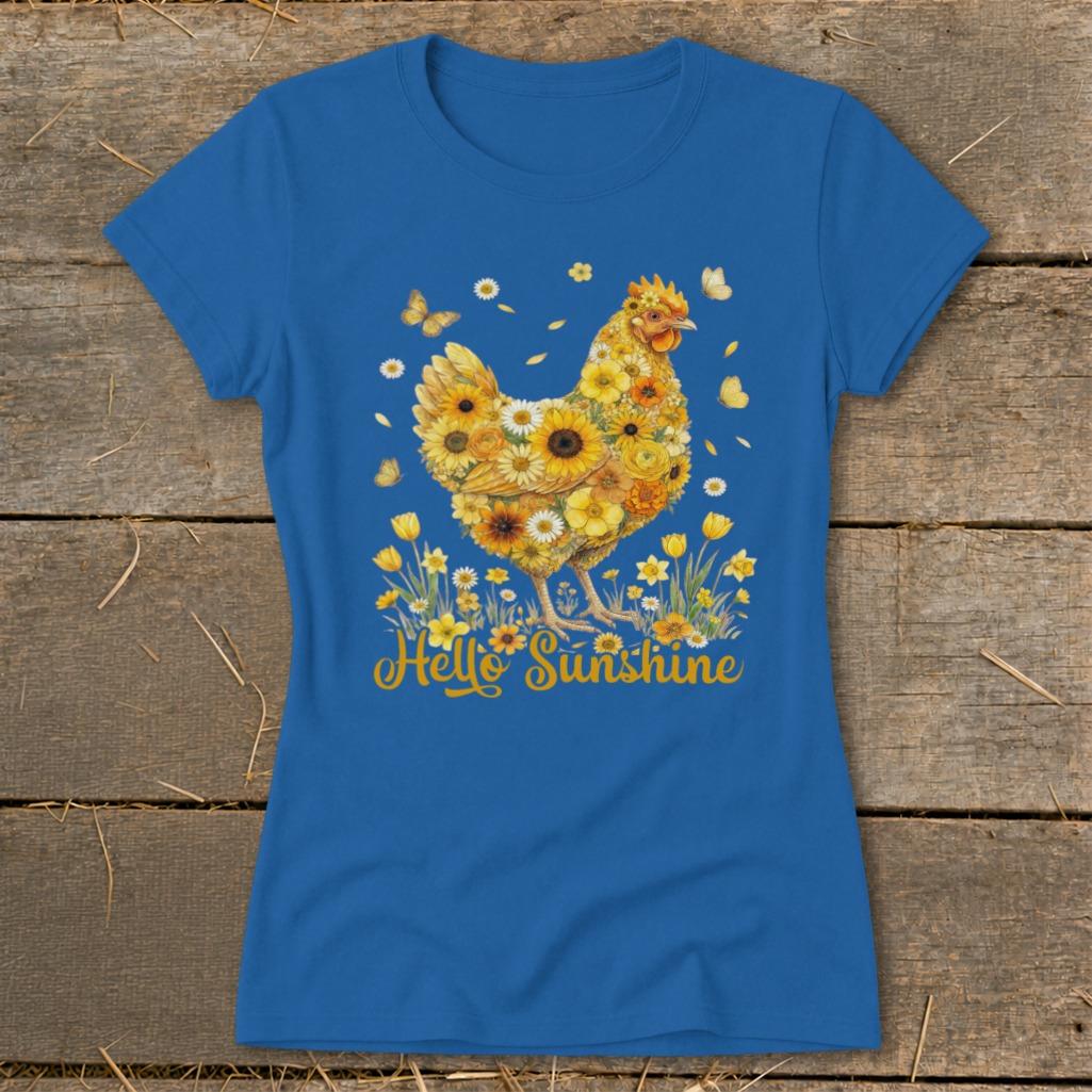 Hello Sunshine Chicken Ladies Tee