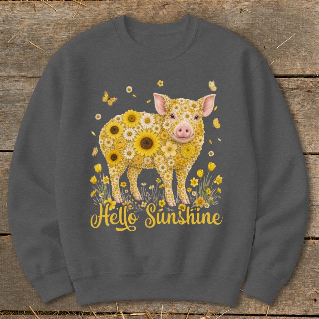 Hello Sunshine Pig Sweatshirt
