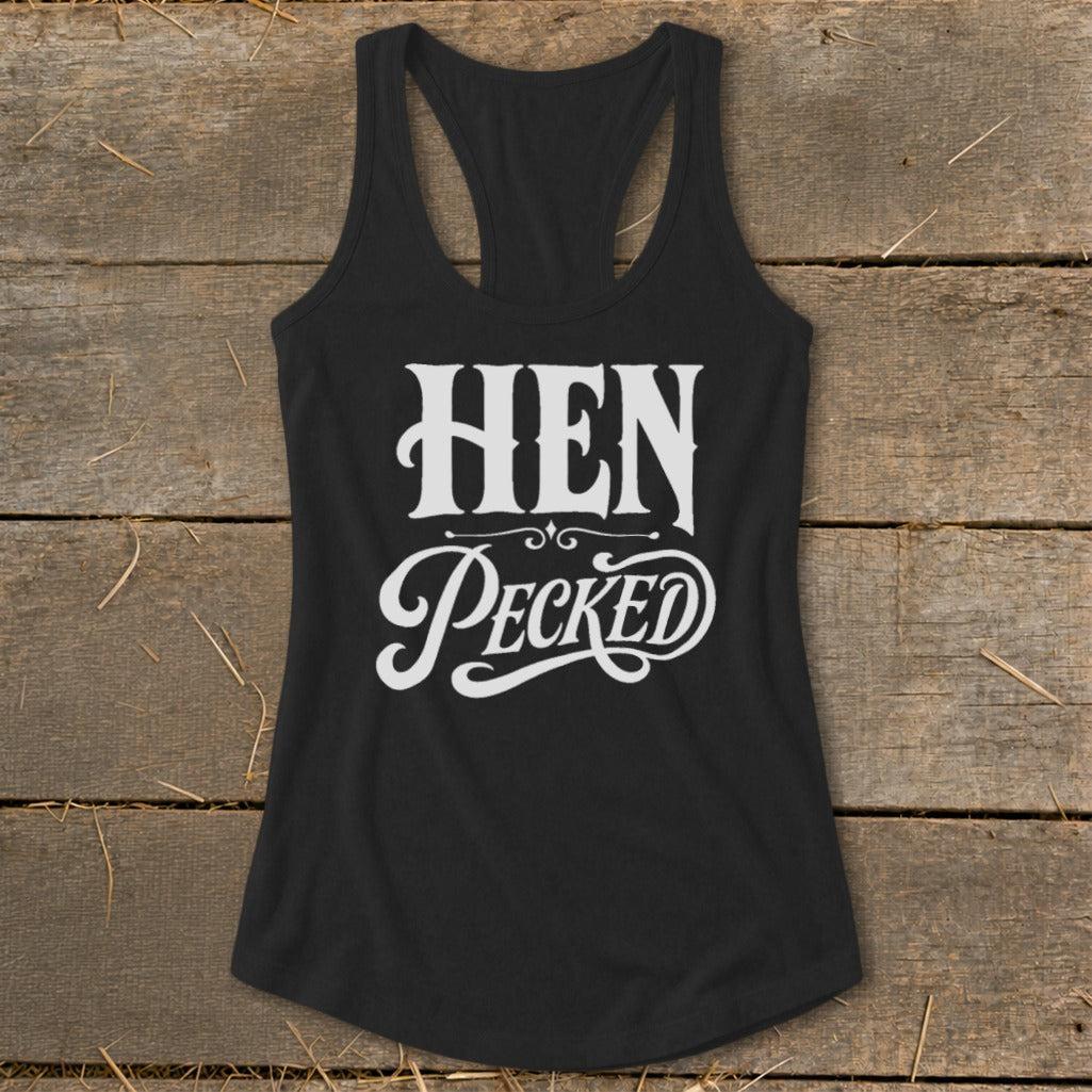 Hen Pecked Racerback Tank