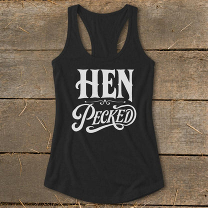 Hen Pecked Racerback Tank