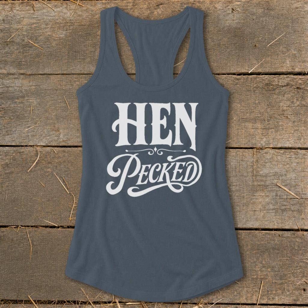 Hen Pecked Racerback Tank