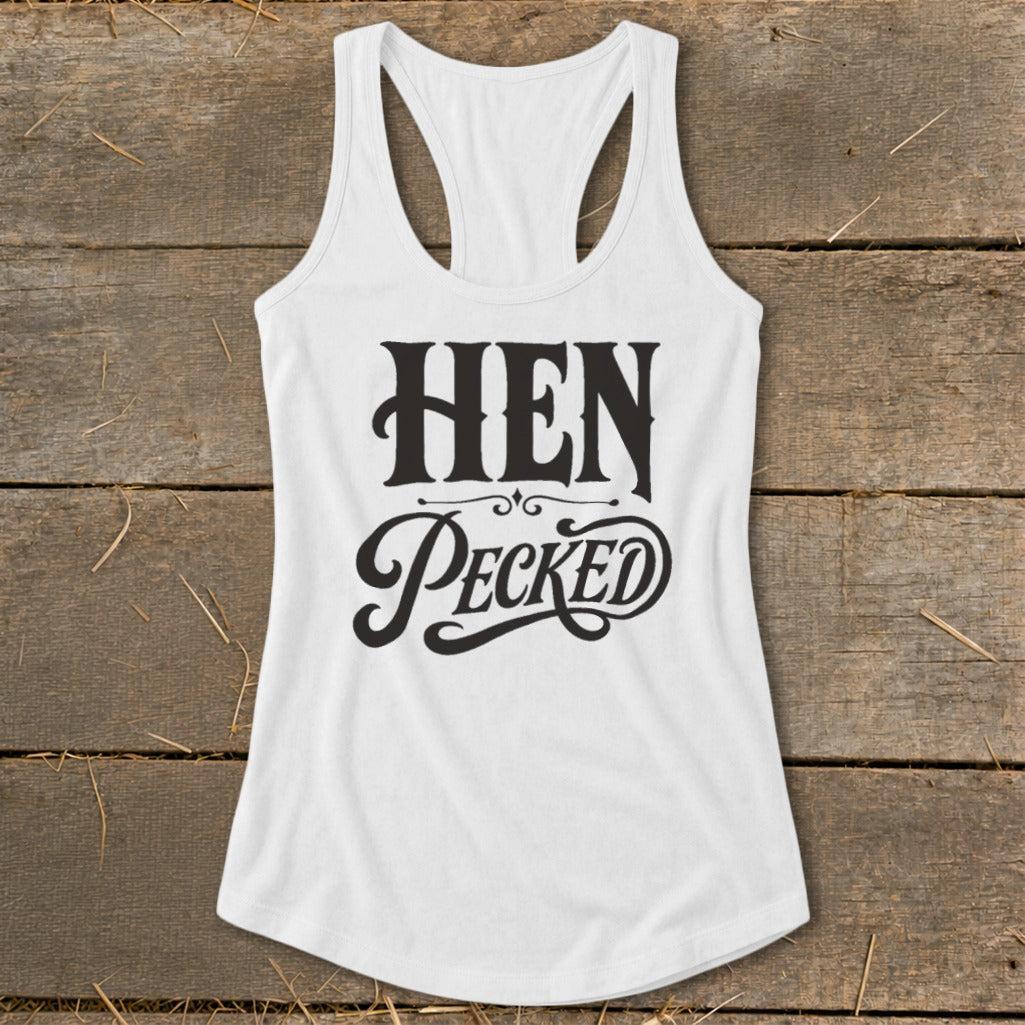 Hen Pecked Racerback Tank