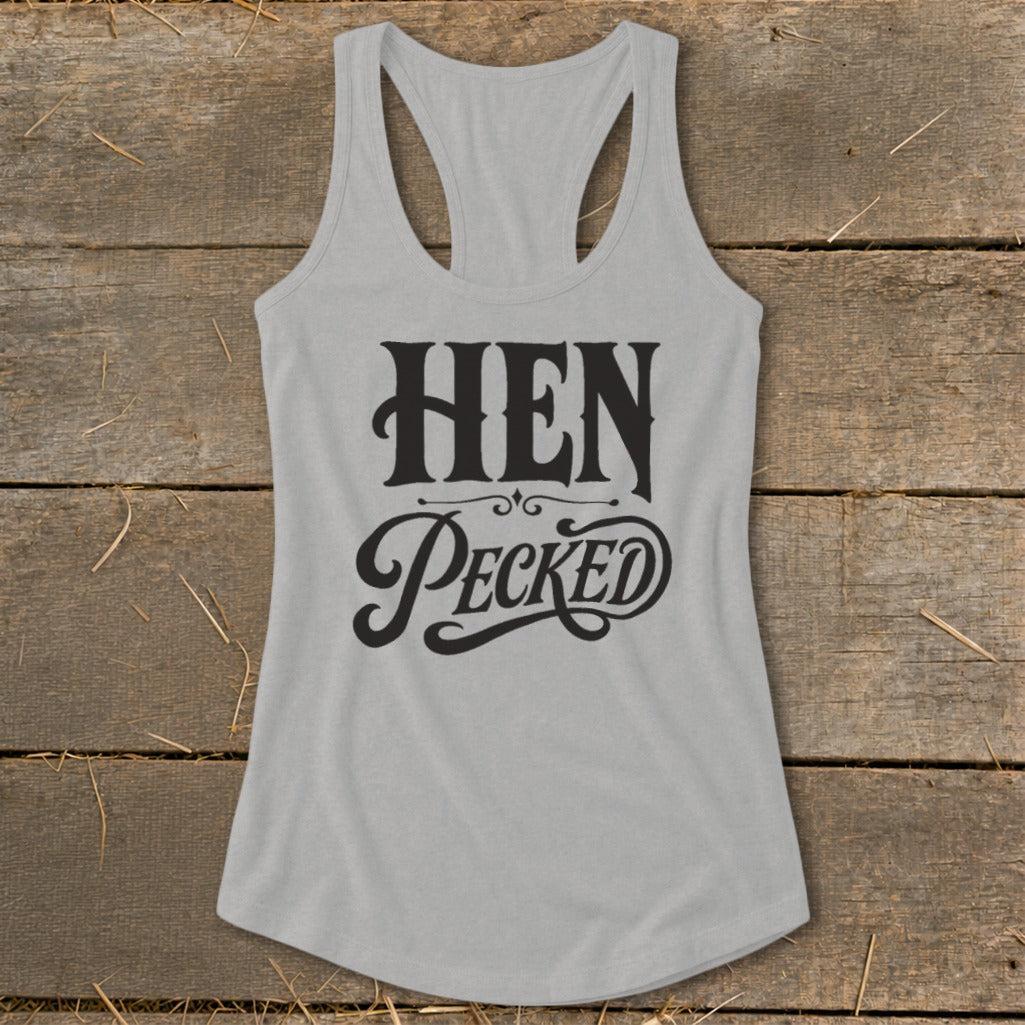 Hen Pecked Racerback Tank