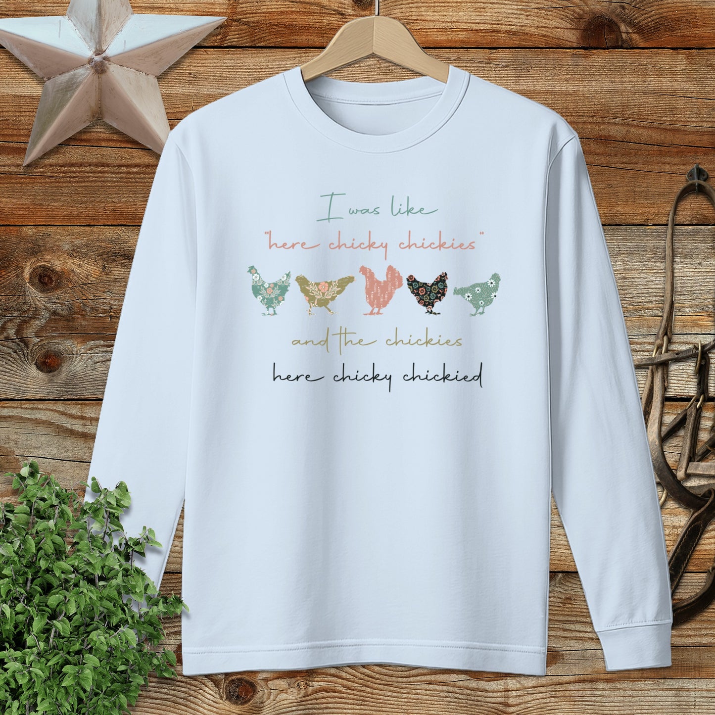 Here Chickie Long Sleeve Tee