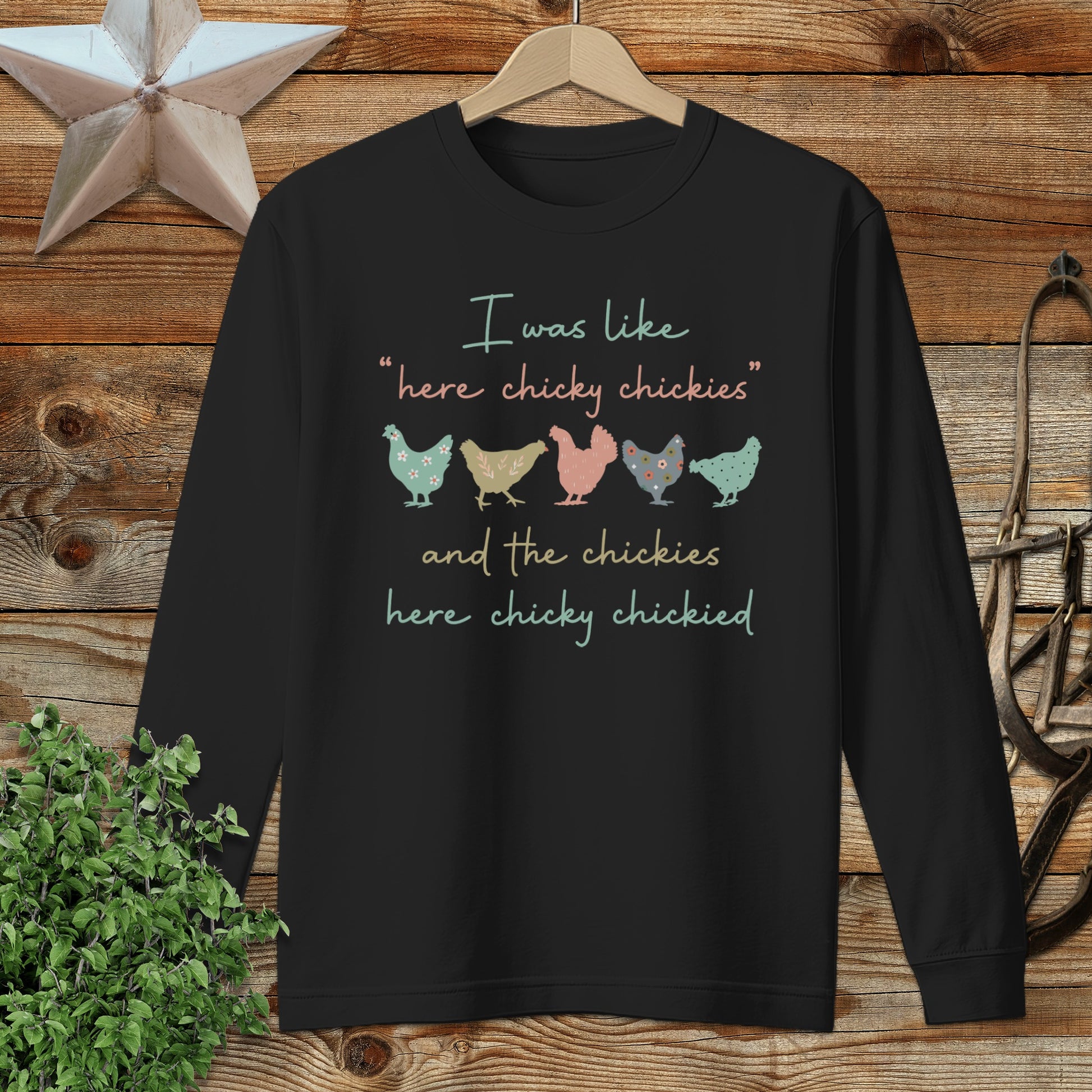 Here Chickie Long Sleeve Tee