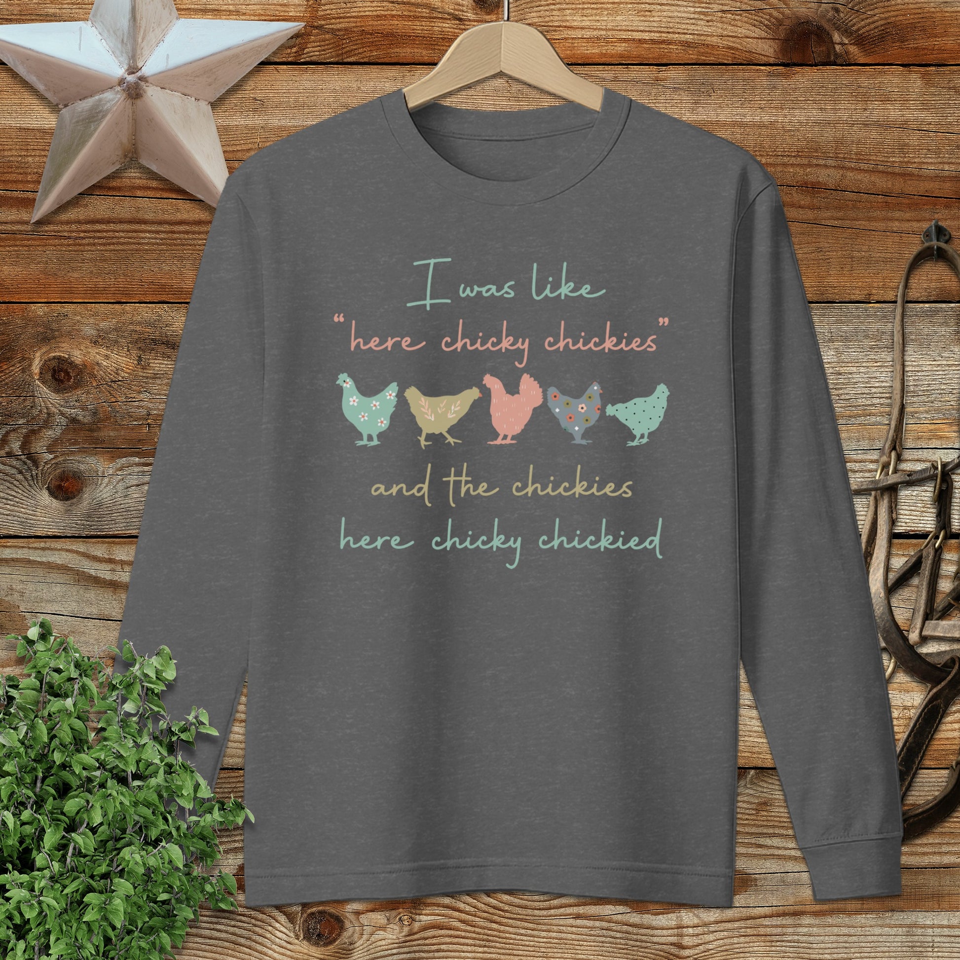Here Chickie Long Sleeve Tee