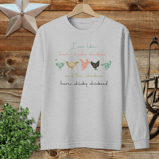 Here Chickie Long Sleeve Tee